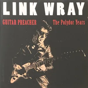 Guitar preacher : the Polydor years